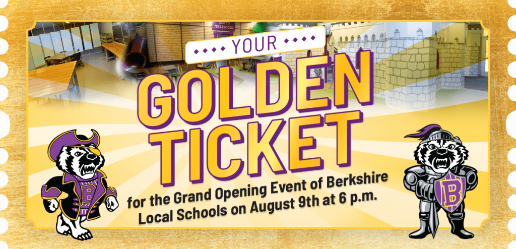 Your Golden Ticket for the Grand Opening of Berkshire Local Schools