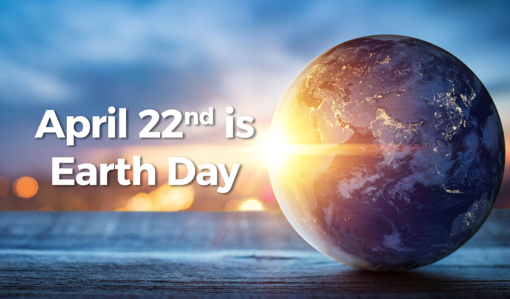 April 22nd is Earth Day. Photo of the Earth.