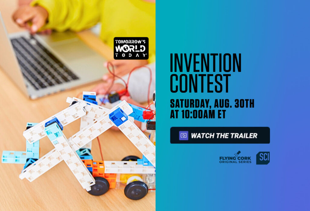 Inventionland Education Premieres on the Science Channel with Tomorrow’s World Today